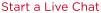 Start a Live Chat